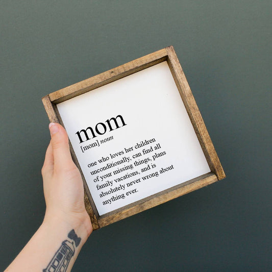 Mom Definition Mini Sign