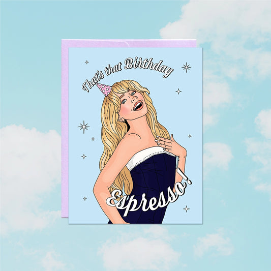 Birthday card with illustration of a woman wearing a nightgown and party hat, with text 'That's that Birthday Expresso' on a blue background.