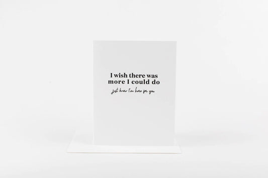 Wish There Was More Card