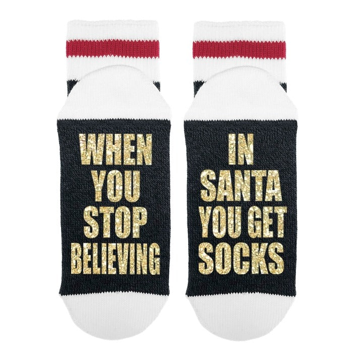 Stop Believing In Santa Socks