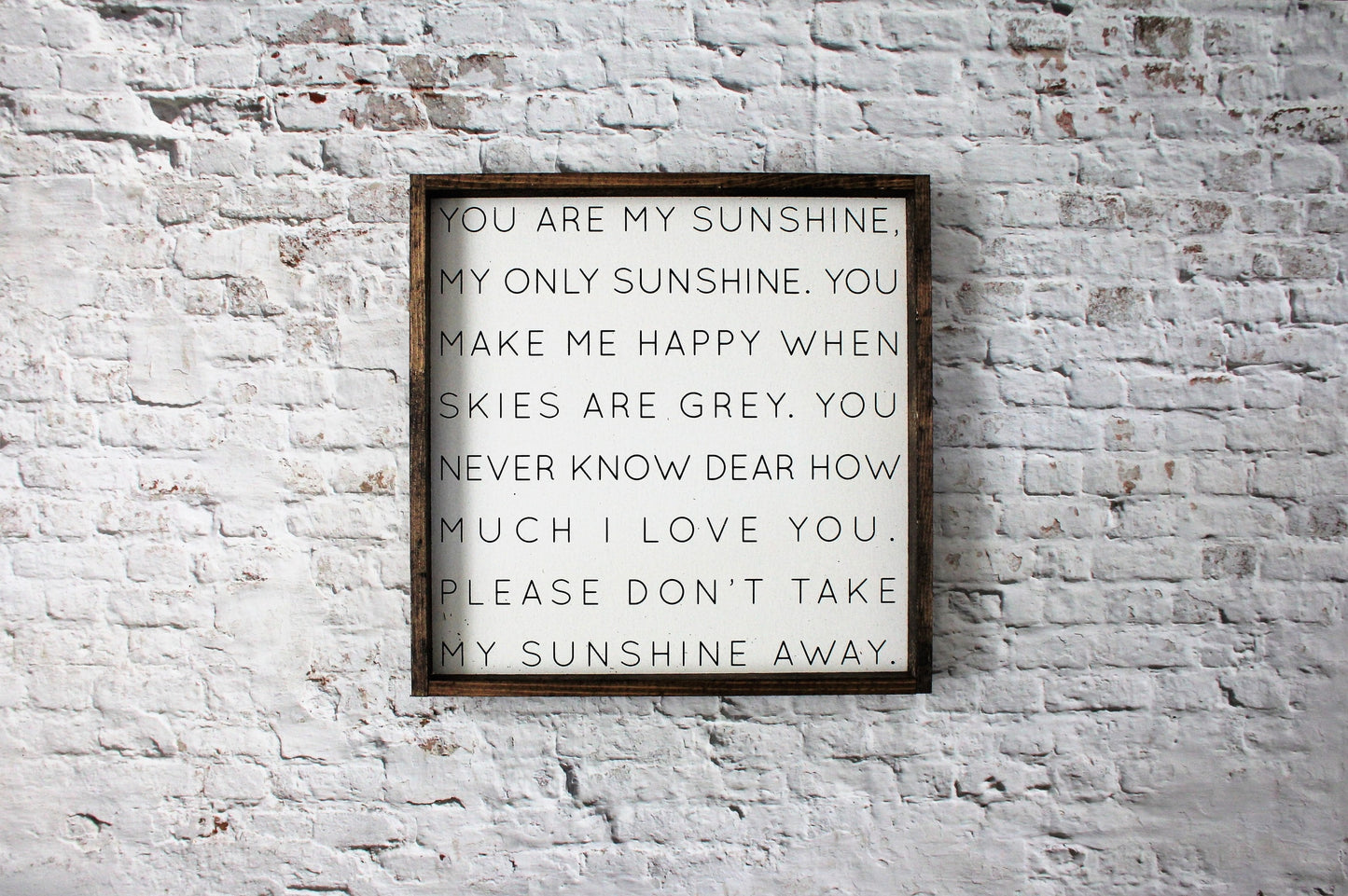 You Are My Sunshine Sign