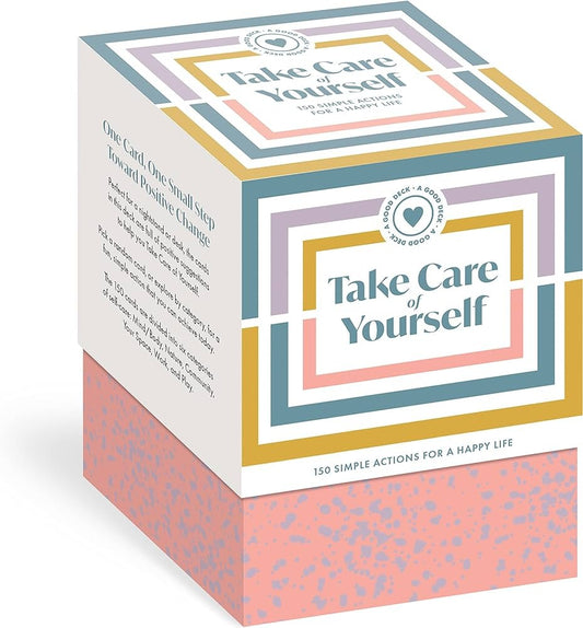 A Good Deck: Take Care Of Yourself