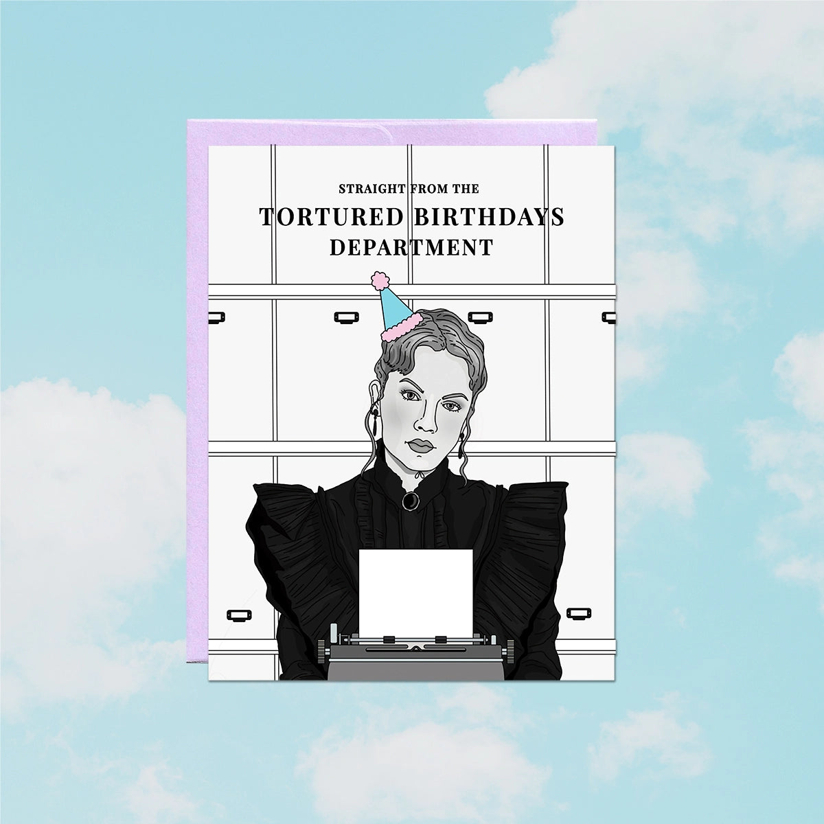 Card with illustration of Taylor Swift in a  black dress and party hat, text 'Straight from the Tortured Birthdays Department'.