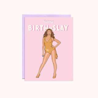 Pink birthday card with Beyonce on it that says "Happy birth-slay"