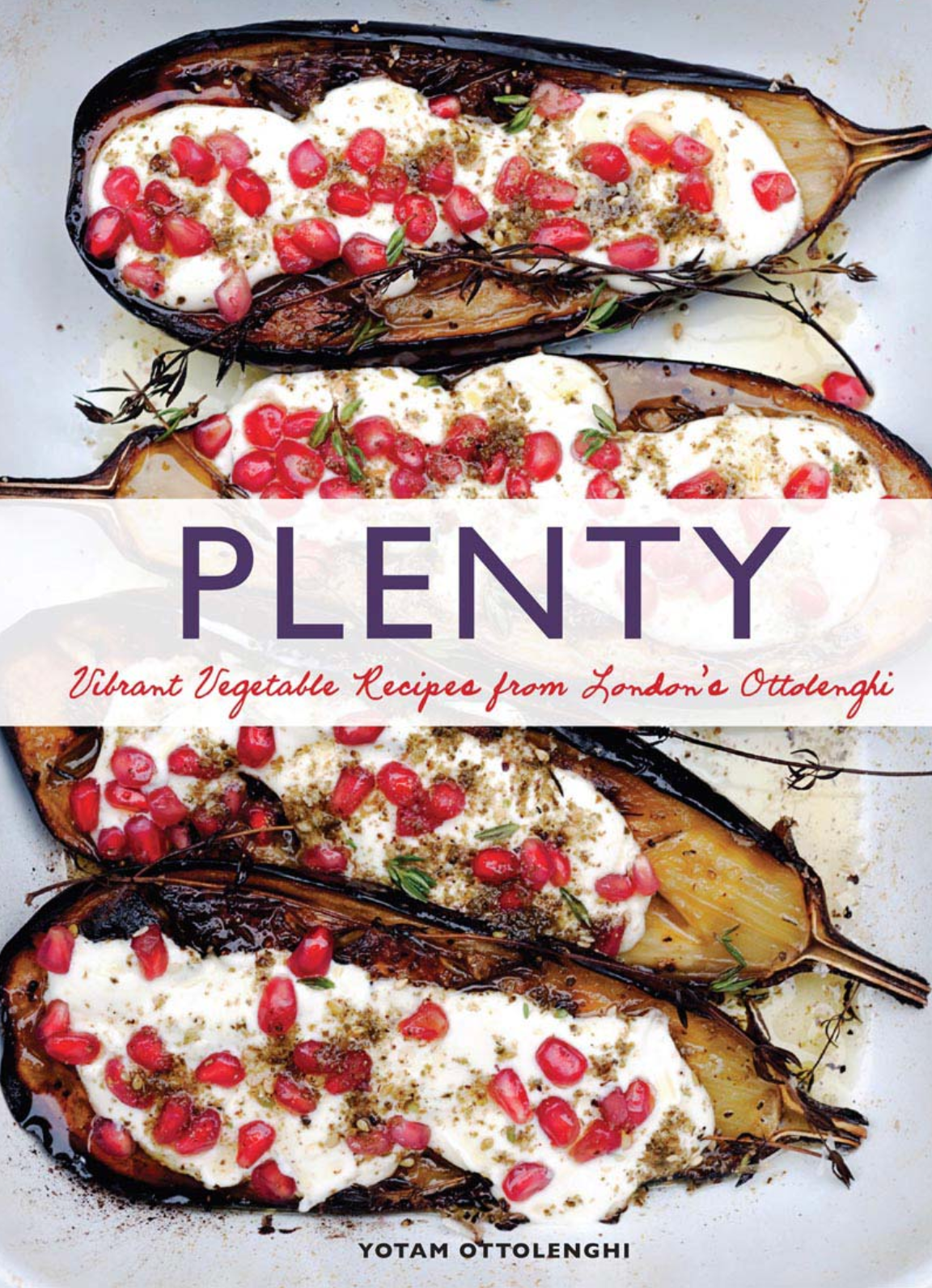 Book cover of 'Plenty' with roasted vegetables and pomegranate seeds on a white background