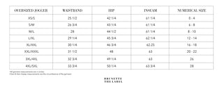 size guide for the brunette the label oversized joggers. 