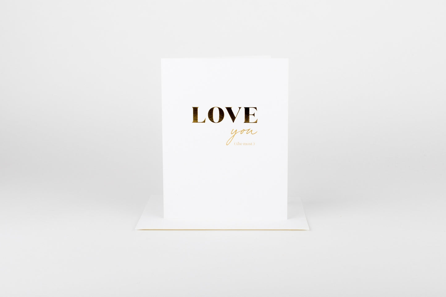 Love You(the most) Card