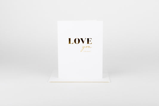 Love You(the most) Card