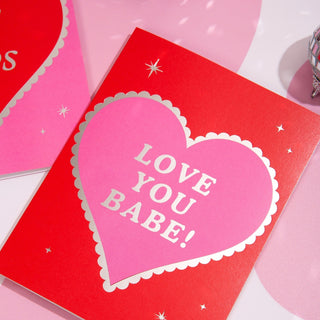 A greeting card that says "love you babe"