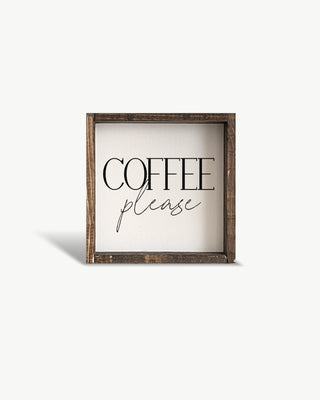 Framed sign with 'Coffee please' text on a white background