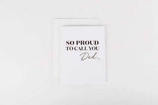 Card with 'So proud to call you Dad' text on a white background