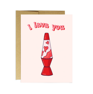 A card with a cartoon drawing of a lava lamp on it with text saying I Lava You. 