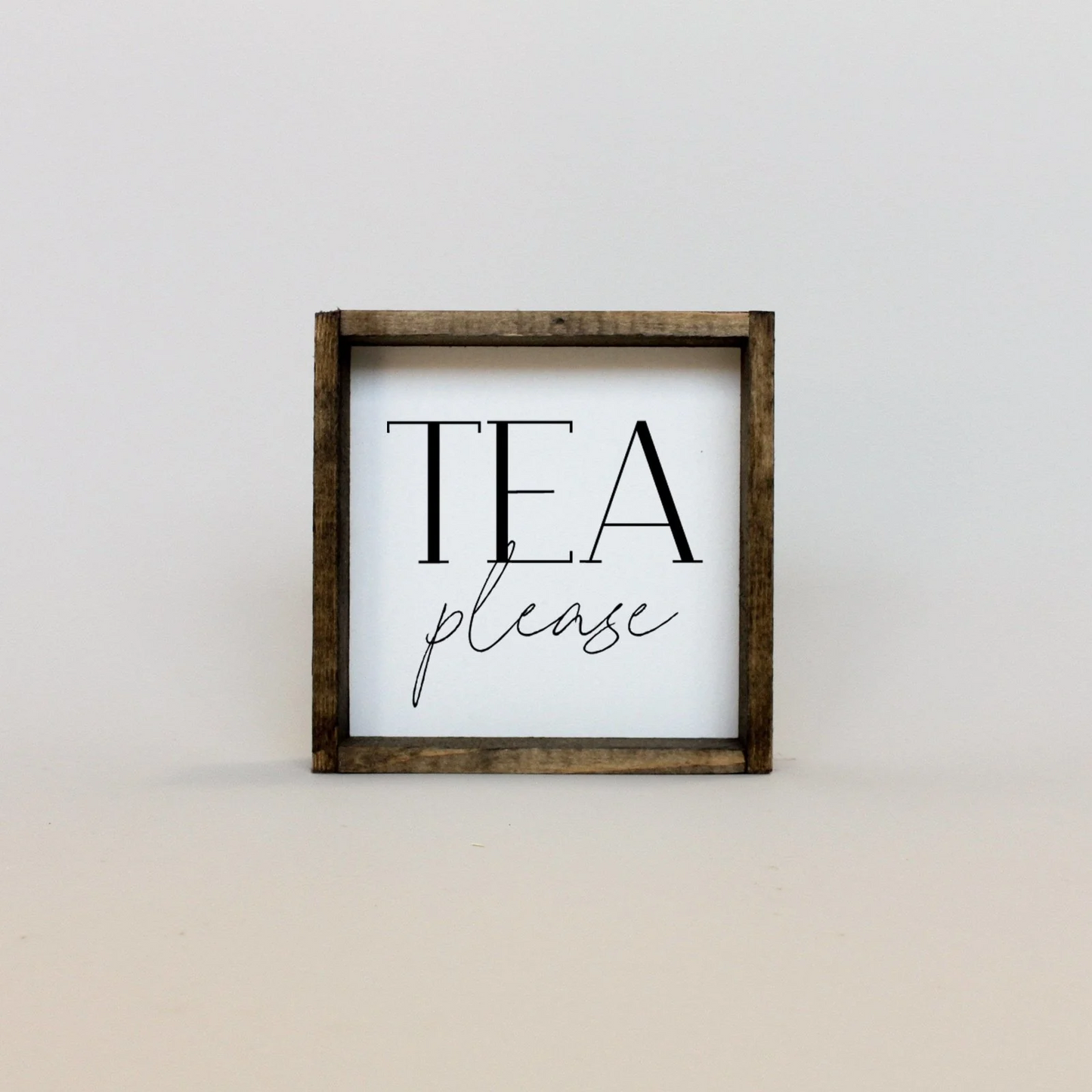 Tea Please Sign